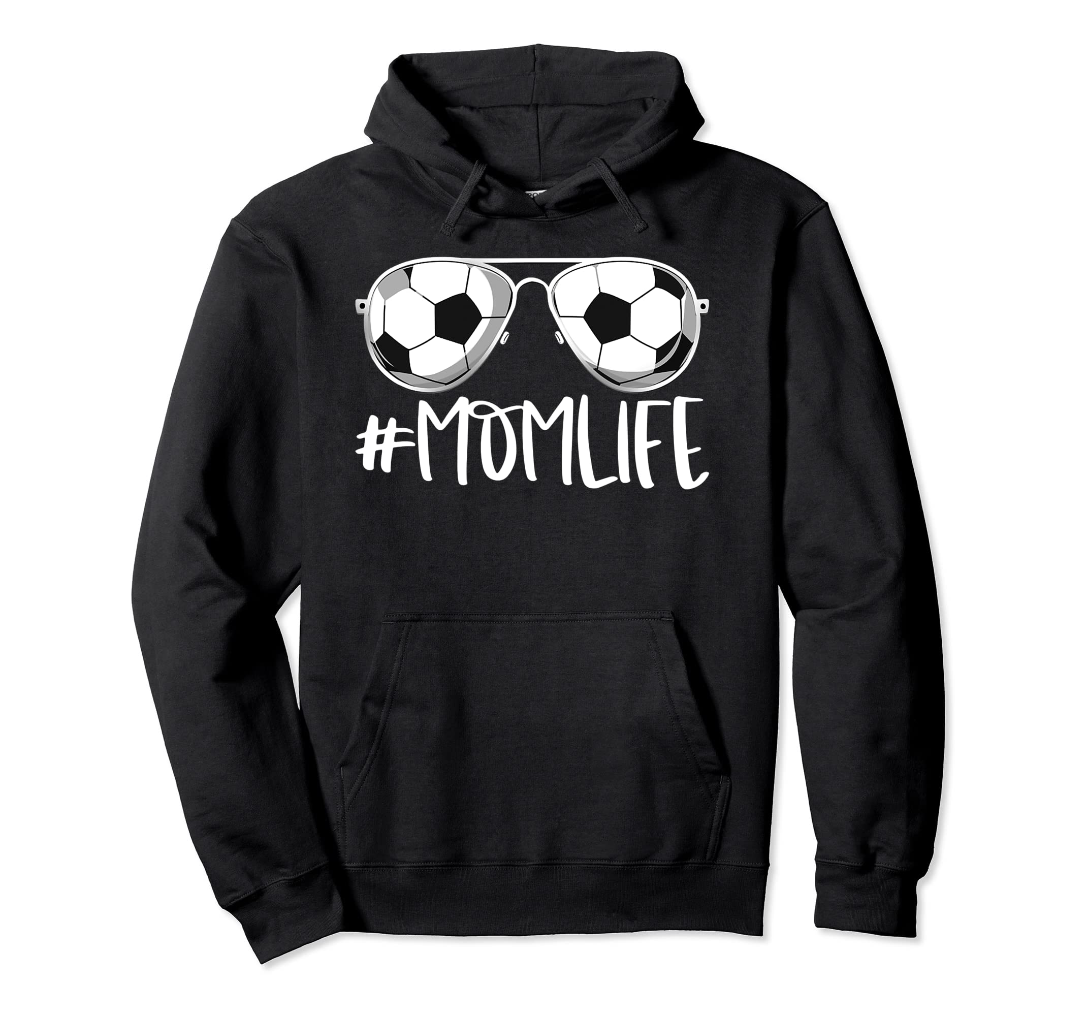 Momlife Soccer Aviators Mothers Day Hoodie - Aesthetic Graphic Unisex - T-Shirt, Sweatshirt, Hoodie