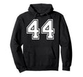 44 Number Forty Four Team Sports Hoodie - Trendy Graphic Men Women - T-Shirt, Sweatshirt, Hoodie