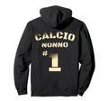 Italian Calcio Nonno Hoodie - Streetwear Style for Adults - T-Shirt, Sweatshirt, Hoodie