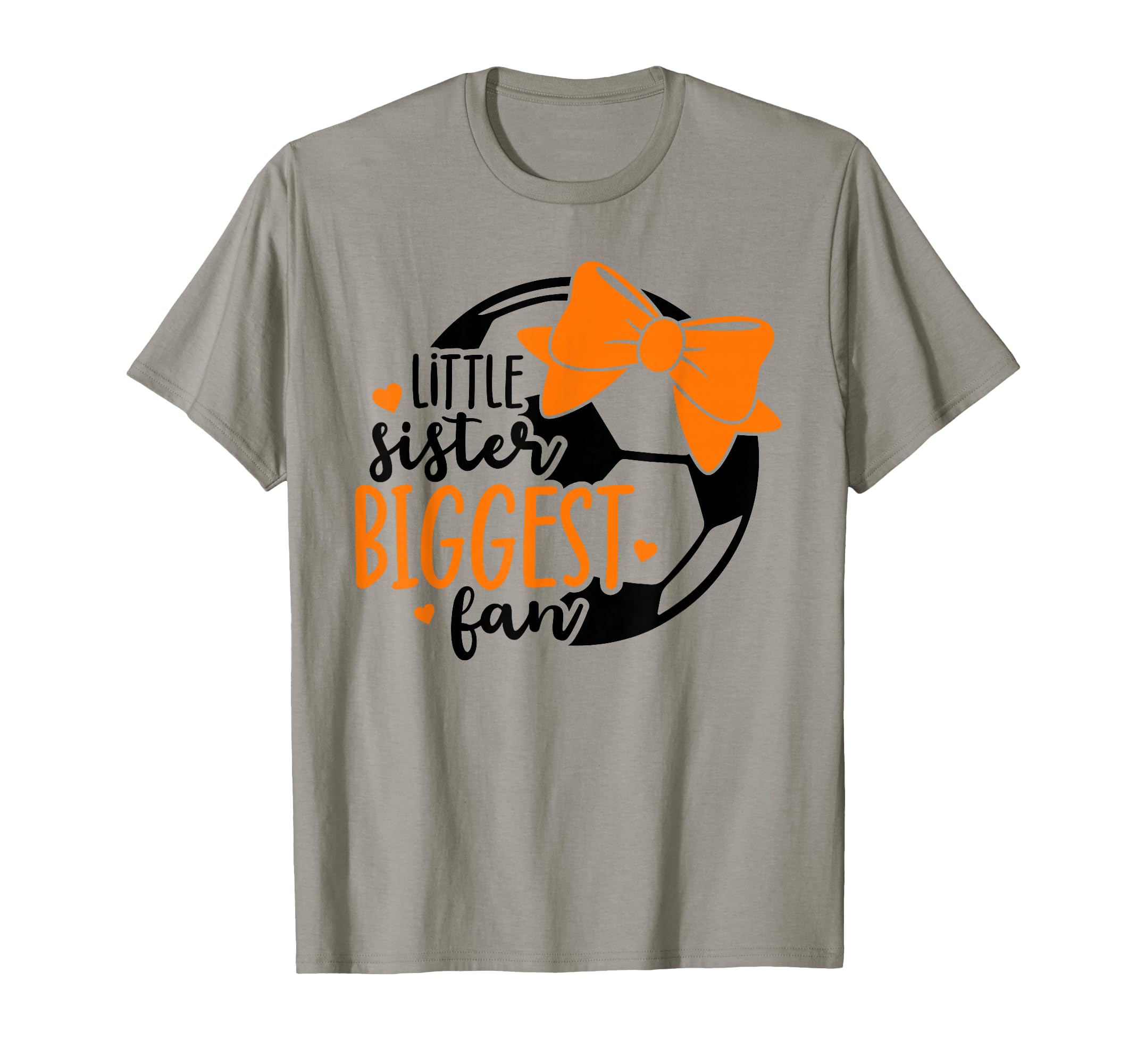 Little Sister Biggest Fan Soccer Sister T-Shirt - Streetwear Style Unisex - T-Shirt, Sweatshirt, Hoodie