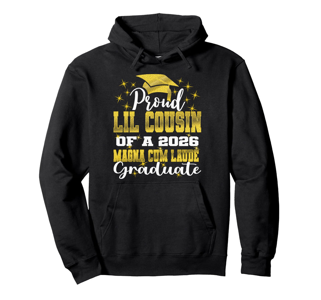 Proud Little Cousin 2026 Magna Cum Laude Hoodie - Aesthetic Graphic Unisex - T-Shirt, Sweatshirt, Hoodie