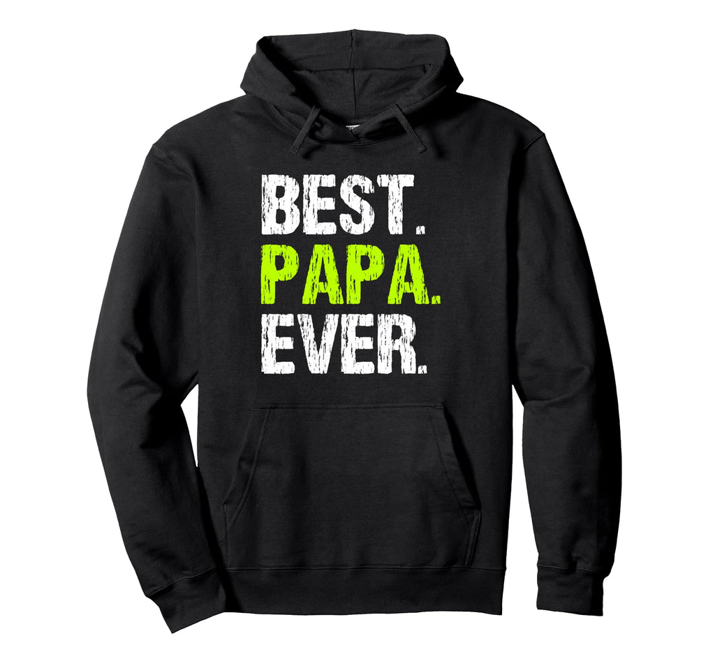 Papa Grandpa Fathers Day Birthday Hoodie - Casual Everyday Wear Men Women - T-Shirt, Sweatshirt, Hoodie