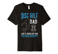 Mens Disc Golf Dad Like Regular Dad T-Shirt - Unique Graphic for Adults - T-Shirt, Sweatshirt, Hoodie