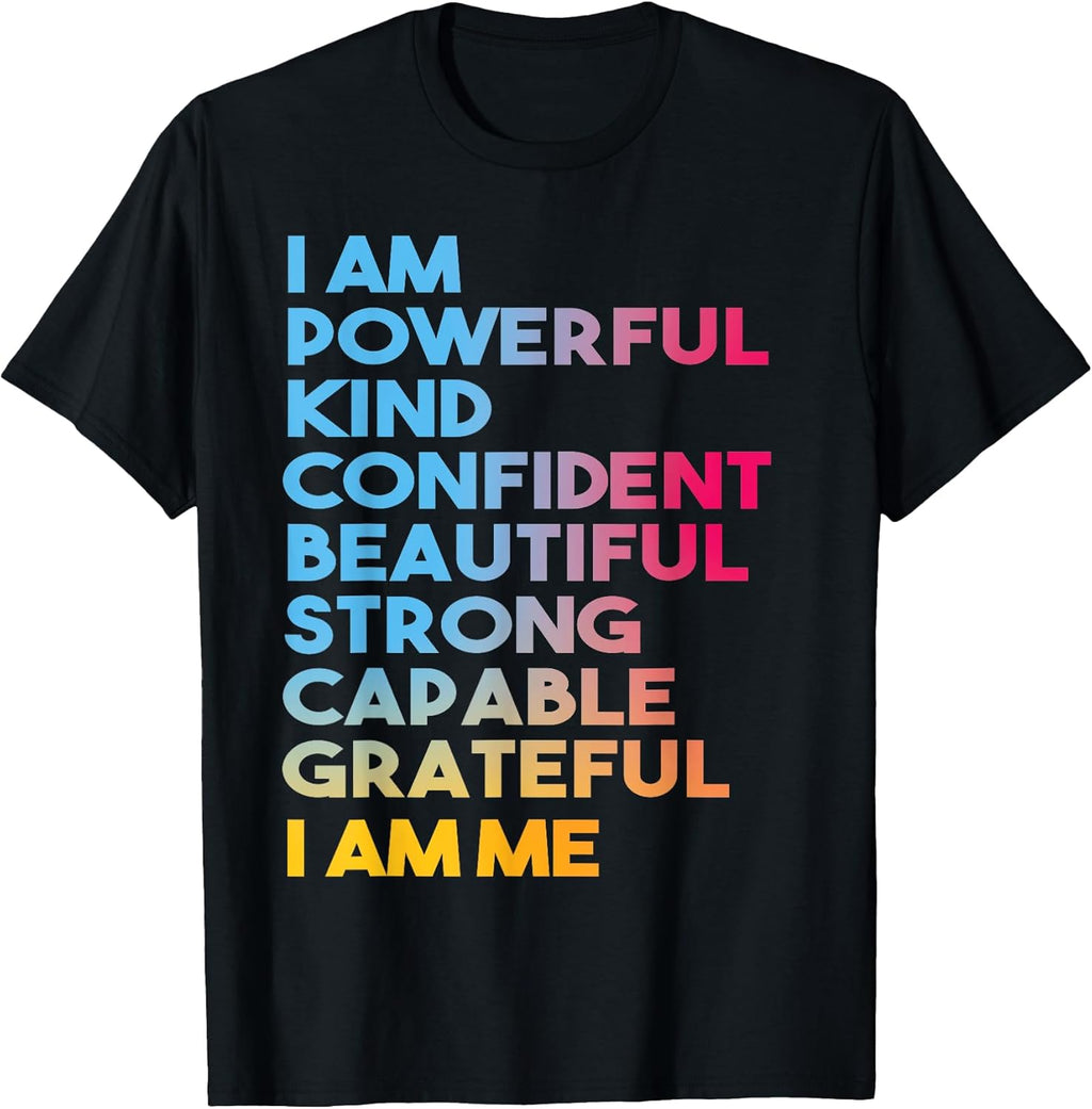 I am Powerful Kind Confident Beautiful Strong Capable - Adult & Kids T-Shirts, Sweatshirts & Hoodies apparel design preview 1