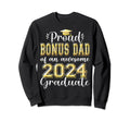 Super Proud Bonus Dad 2024 Graduate Sweatshirt - Graphic Print Men Women - T-Shirt, Sweatshirt, Hoodie