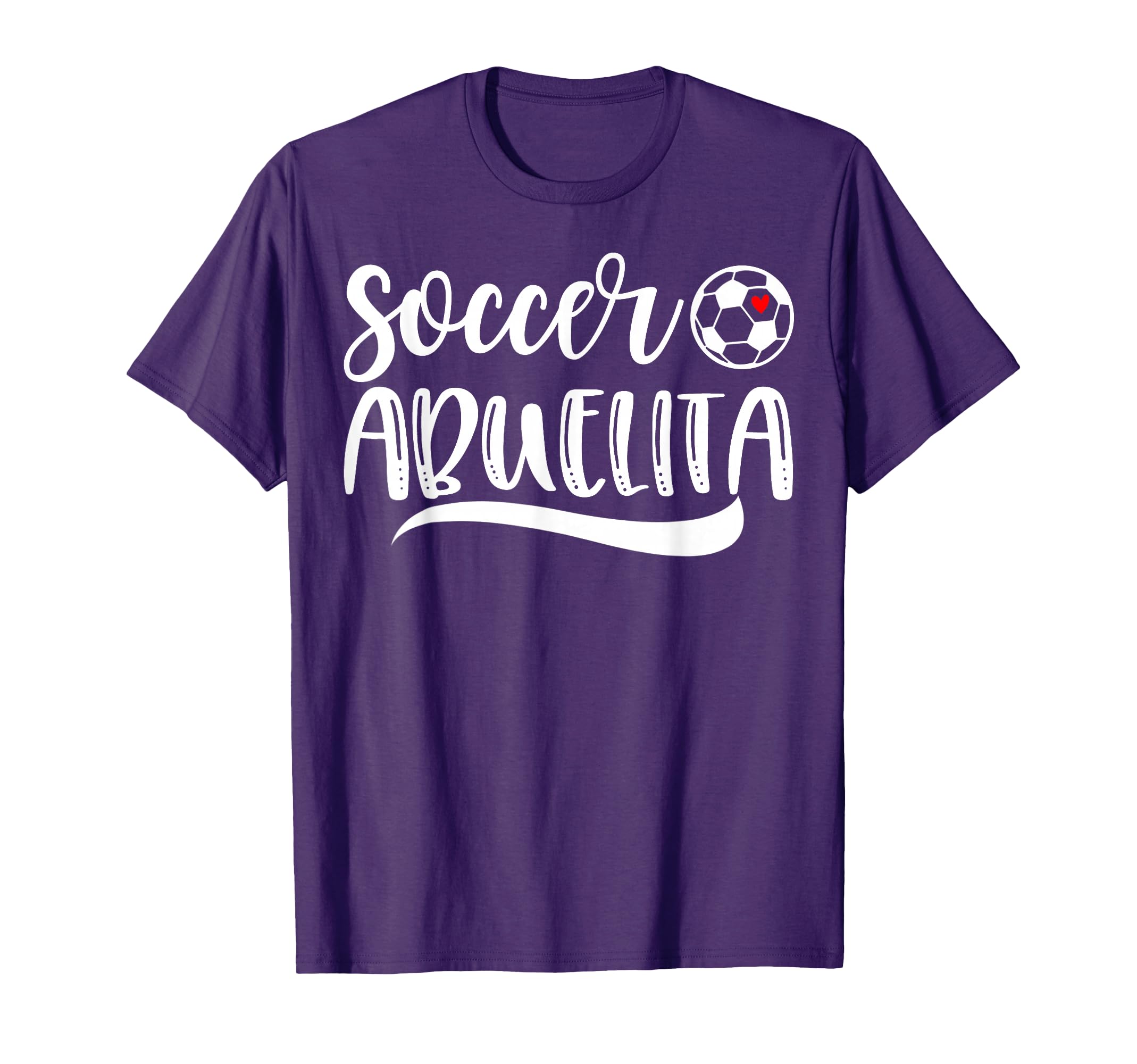 Funny Soccer Abuelita Soccer Lover T-Shirt - Casual Everyday Wear Unisex - T-Shirt, Sweatshirt, Hoodie