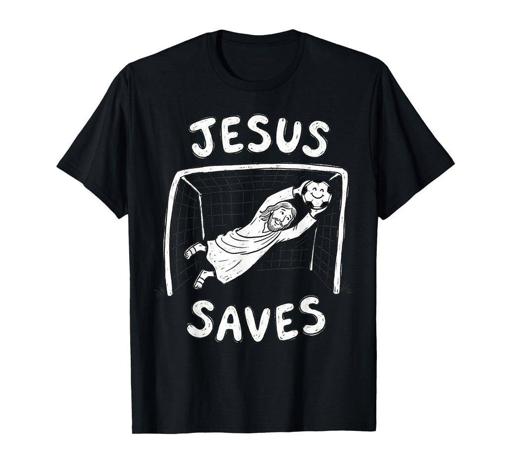 Christian Jesus Saves Soccer Goalkeeper T-Shirt - Trendy Graphic Unisex - T-Shirt, Sweatshirt, Hoodie