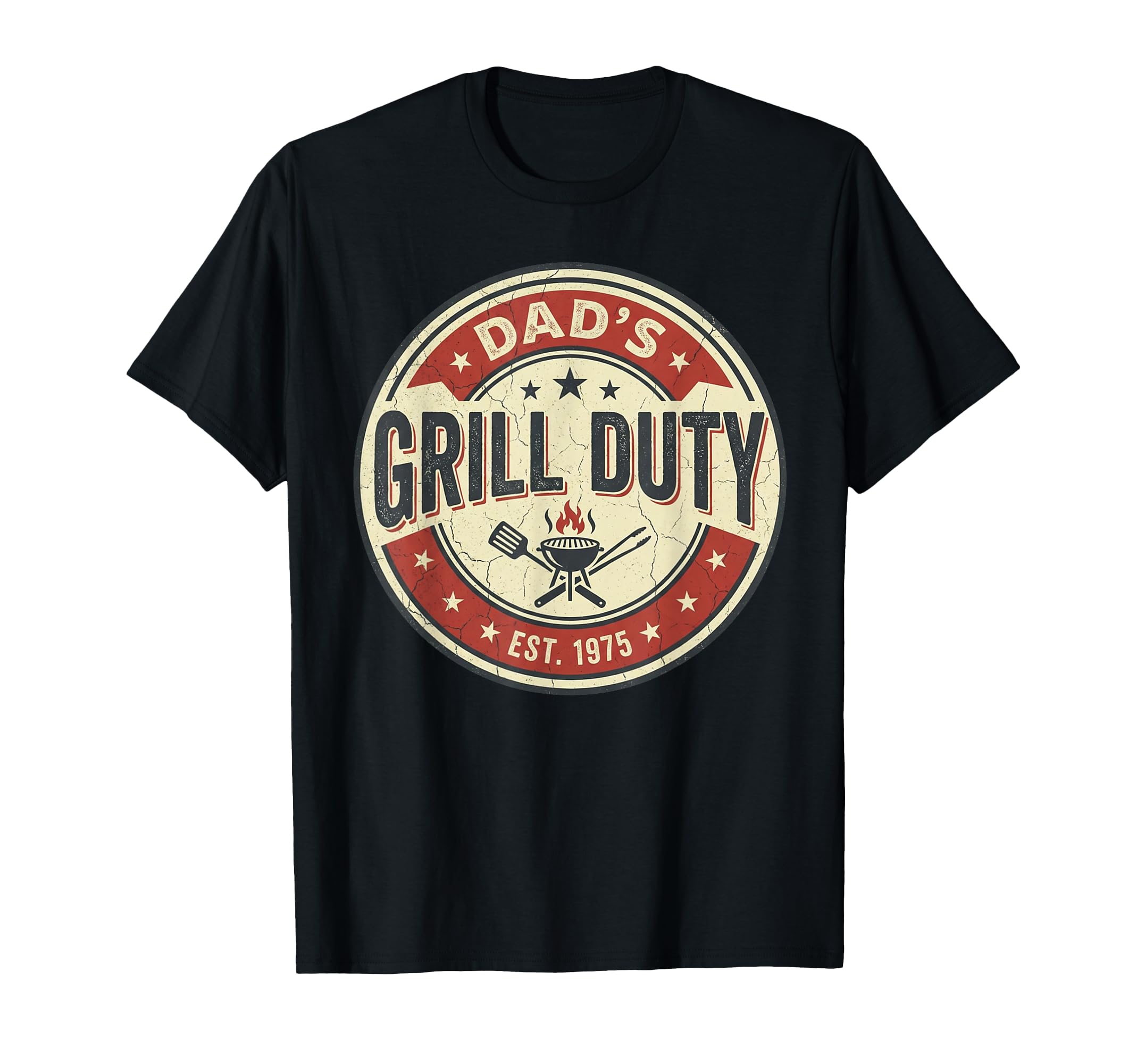 Dads Grill Duty Bbq Grilling Badge T-Shirt - Streetwear Style Men Women - T-Shirt, Sweatshirt, Hoodie