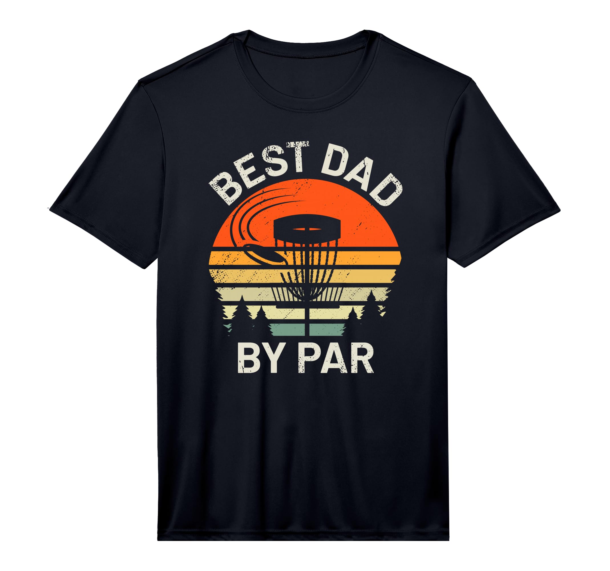 Best Dad Par Disc Golf Fathers Day T-Shirt - Novelty Apparel Unisex - T-Shirt, Sweatshirt, Hoodie
