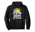 Proud Daddy 2024 Senior Graduate Grad 2024 Hoodie - Graphic Print Unisex - T-Shirt, Sweatshirt, Hoodie