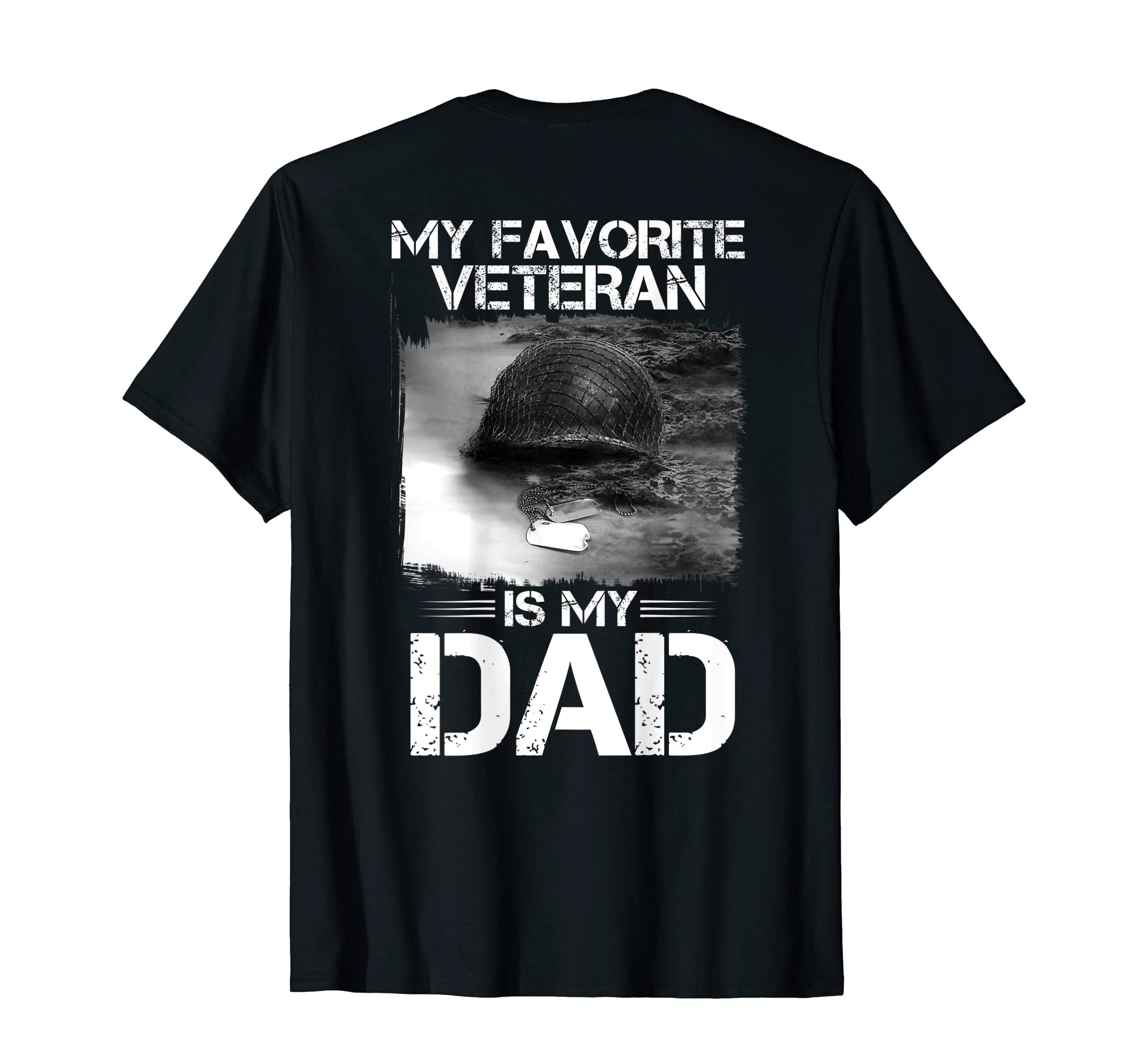 Father Veterans Day My Favorite T-Shirt - Novelty Apparel for Adults - T-Shirt, Sweatshirt, Hoodie