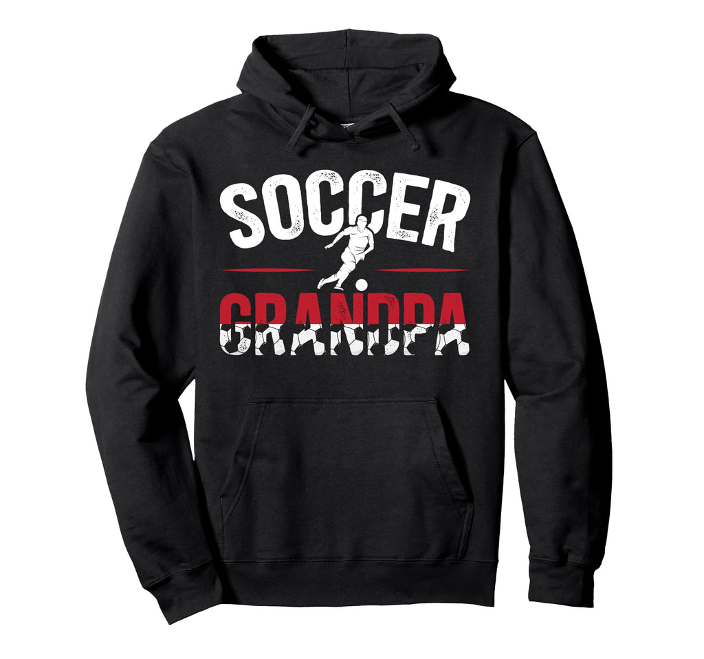Soccer Grandpa Proud Grandpa Soccer Hoodie - Streetwear Style Men Women - T-Shirt, Sweatshirt, Hoodie