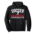 Soccer Grandpa Proud Grandpa Soccer Hoodie - Streetwear Style Men Women - T-Shirt, Sweatshirt, Hoodie