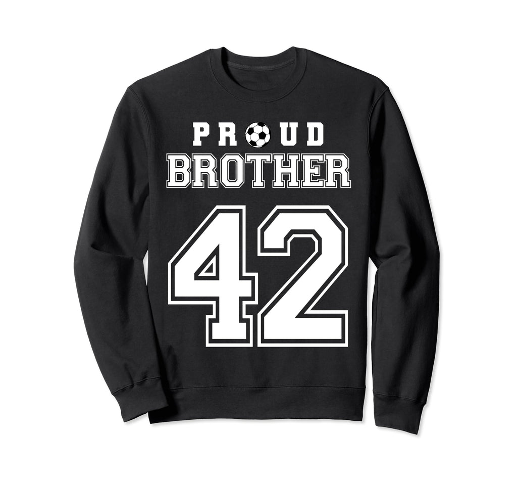 Number 42 Custom Proud Soccer Futbol Sweatshirt - Graphic Print Unisex - T-Shirt, Sweatshirt, Hoodie