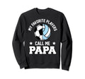 My Favorites Soccer Volleyball Sweatshirt - Casual Everyday Wear Men Women - T-Shirt, Sweatshirt, Hoodie