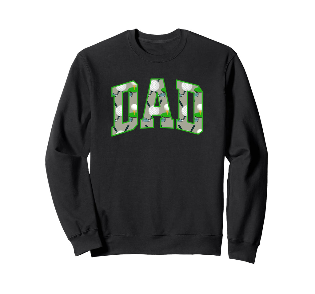 Fun Golf Dad Varsity Letters Clubs Balls Sweatshirt - Graphic Print Unisex - T-Shirt, Sweatshirt, Hoodie