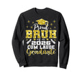 Proud Bruh 2026 Cum Laude Graduate 26 Sweatshirt - Unique Graphic Men Women - T-Shirt, Sweatshirt, Hoodie