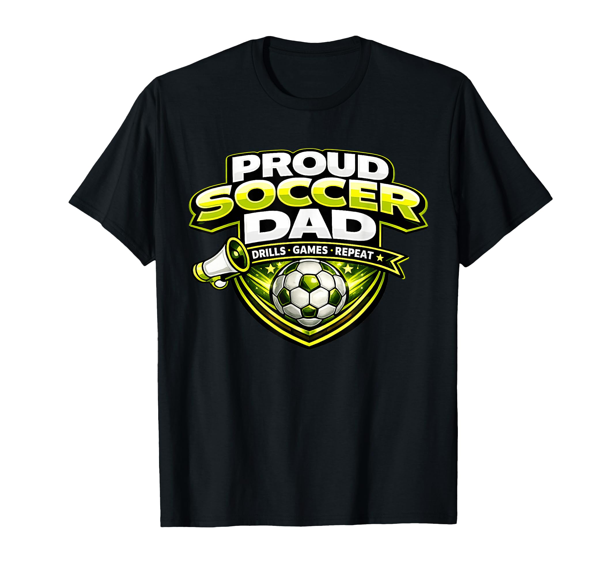 Soccer Dad Funny Proud Drills Games T-Shirt - Streetwear Style for Adults - T-Shirt, Sweatshirt, Hoodie