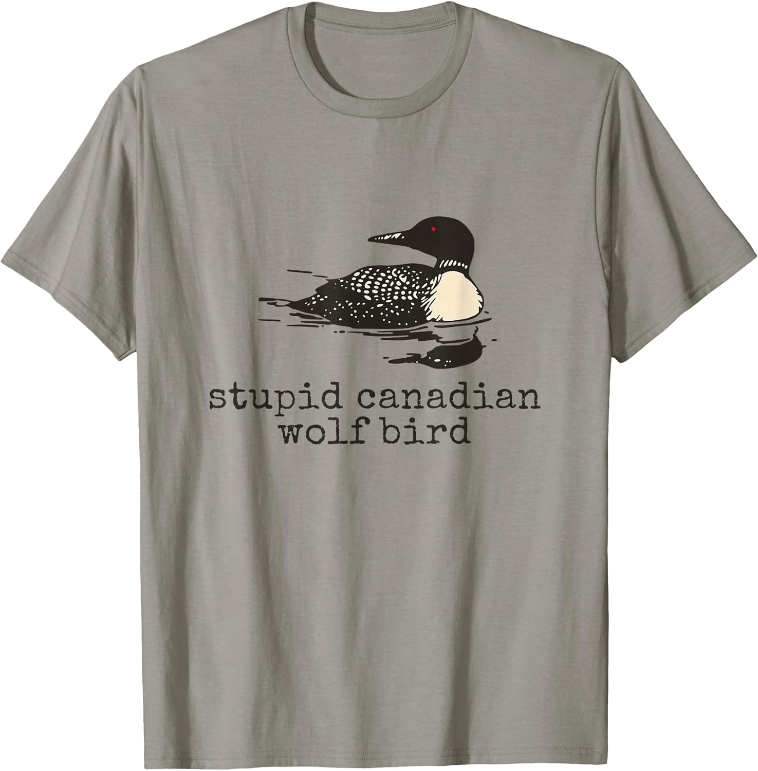 Funny Stupid Canadian Wolf Bird Humor Quote - Adult & Kids T-Shirts, Sweatshirts & Hoodies apparel design preview 1