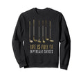 Life Is Full Important Choices Golf Sweatshirt - Graphic Print Men Women - T-Shirt, Sweatshirt, Hoodie