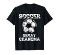 Soccer Great Grandma Funny Soccer Player T-Shirt - Trendy Graphic Unisex - T-Shirt, Sweatshirt, Hoodie