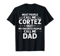 Cortez Gift Name Funny Fathers Day T-Shirt - Graphic Print for Adults - T-Shirt, Sweatshirt, Hoodie