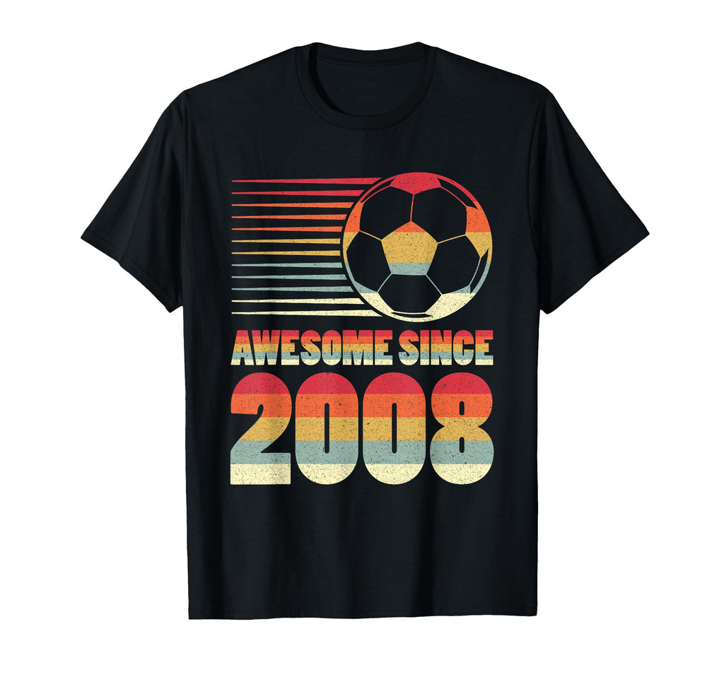 Awesome Since 2008 Soccer 18Th Birthday T-Shirt - Streetwear Style Unisex - T-Shirt, Sweatshirt, Hoodie