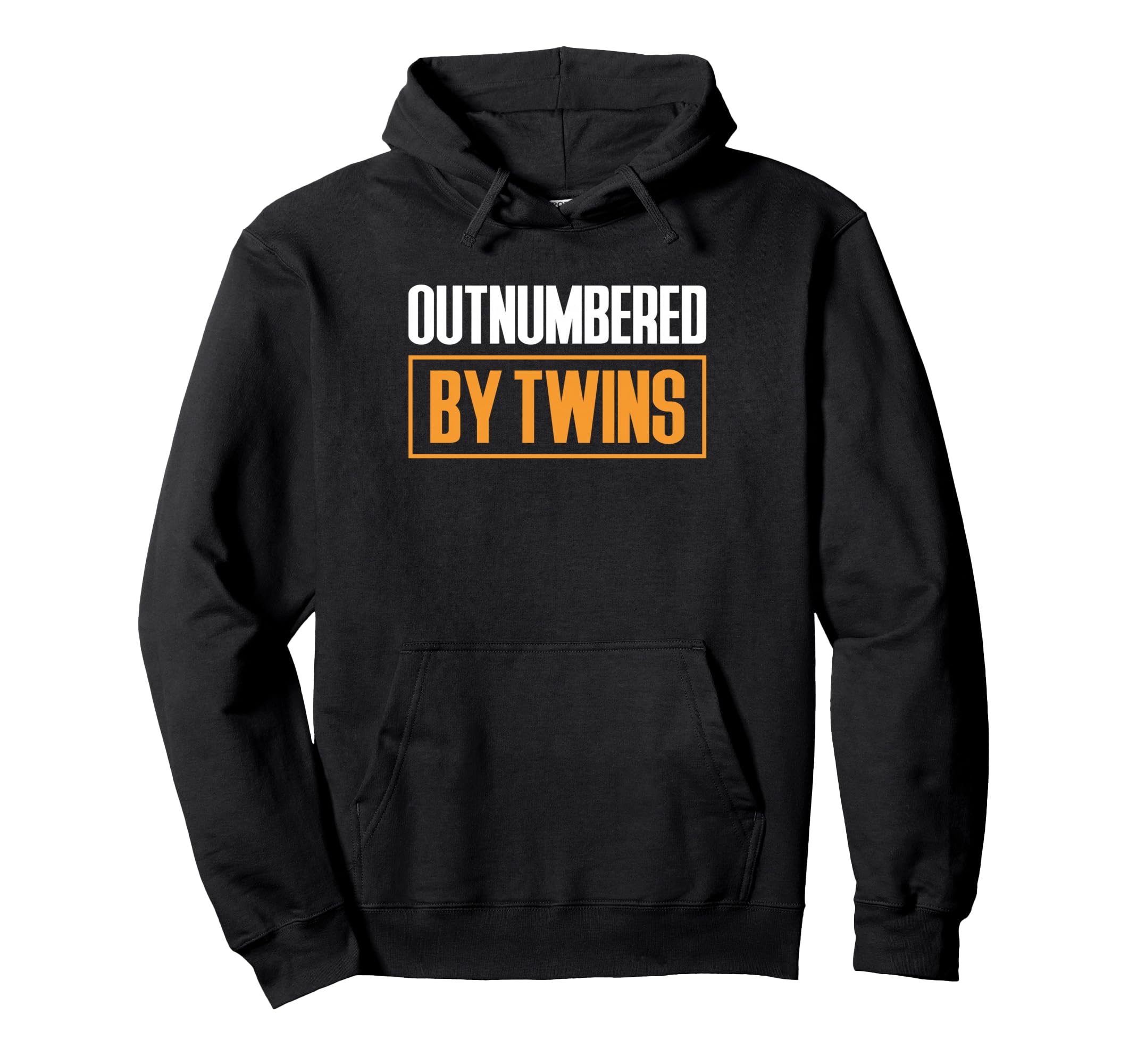 Outnumbered Twins Twin Dad Fathers Hoodie - Fun Novelty Design Men Women - T-Shirt, Sweatshirt, Hoodie