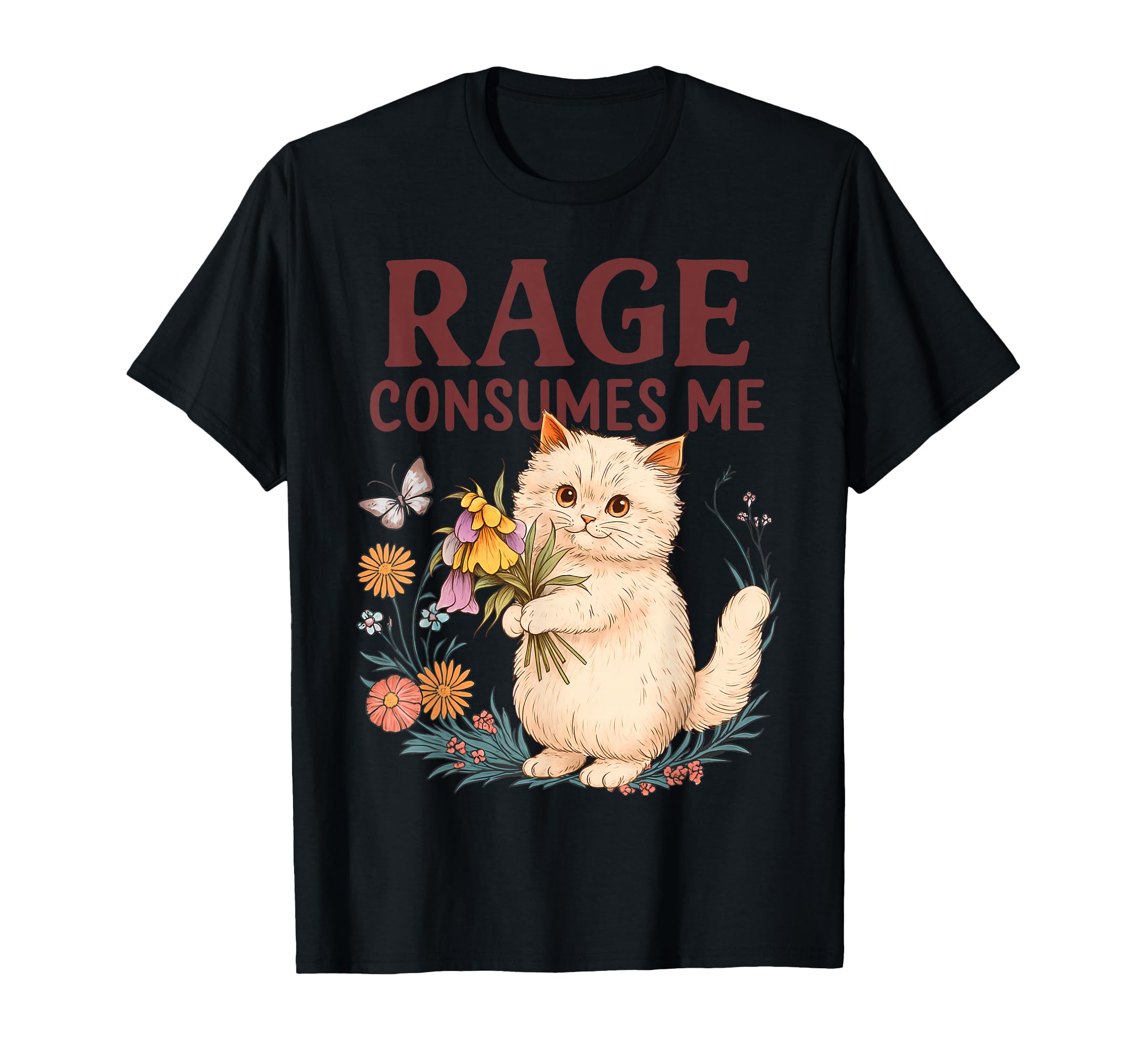 Rage Consumes Me Cat Flower Funny T-Shirt - Unique Graphic for Adults - T-Shirt, Sweatshirt, Hoodie