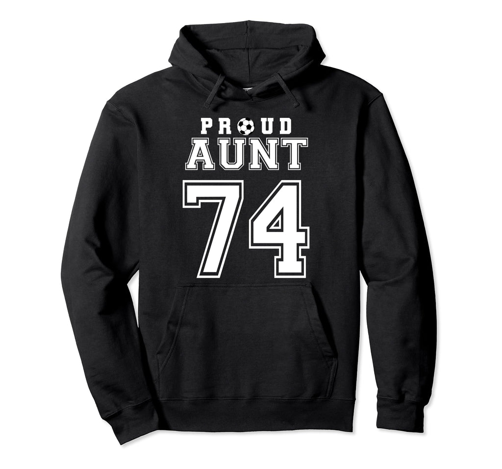 Number 74 Custom Proud Soccer Futbol Hoodie - Custom Art Print for Adults - T-Shirt, Sweatshirt, Hoodie