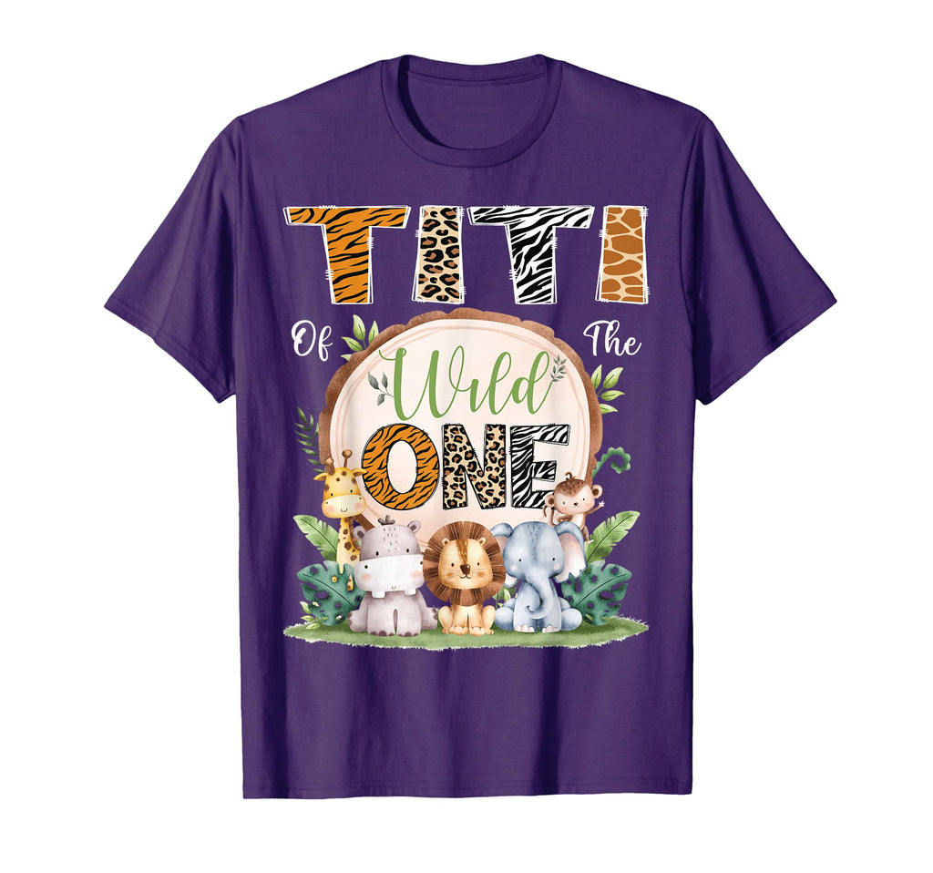 Titi Wild One 1St Birthday Safari T-Shirt - Streetwear Style for Adults - T-Shirt, Sweatshirt, Hoodie