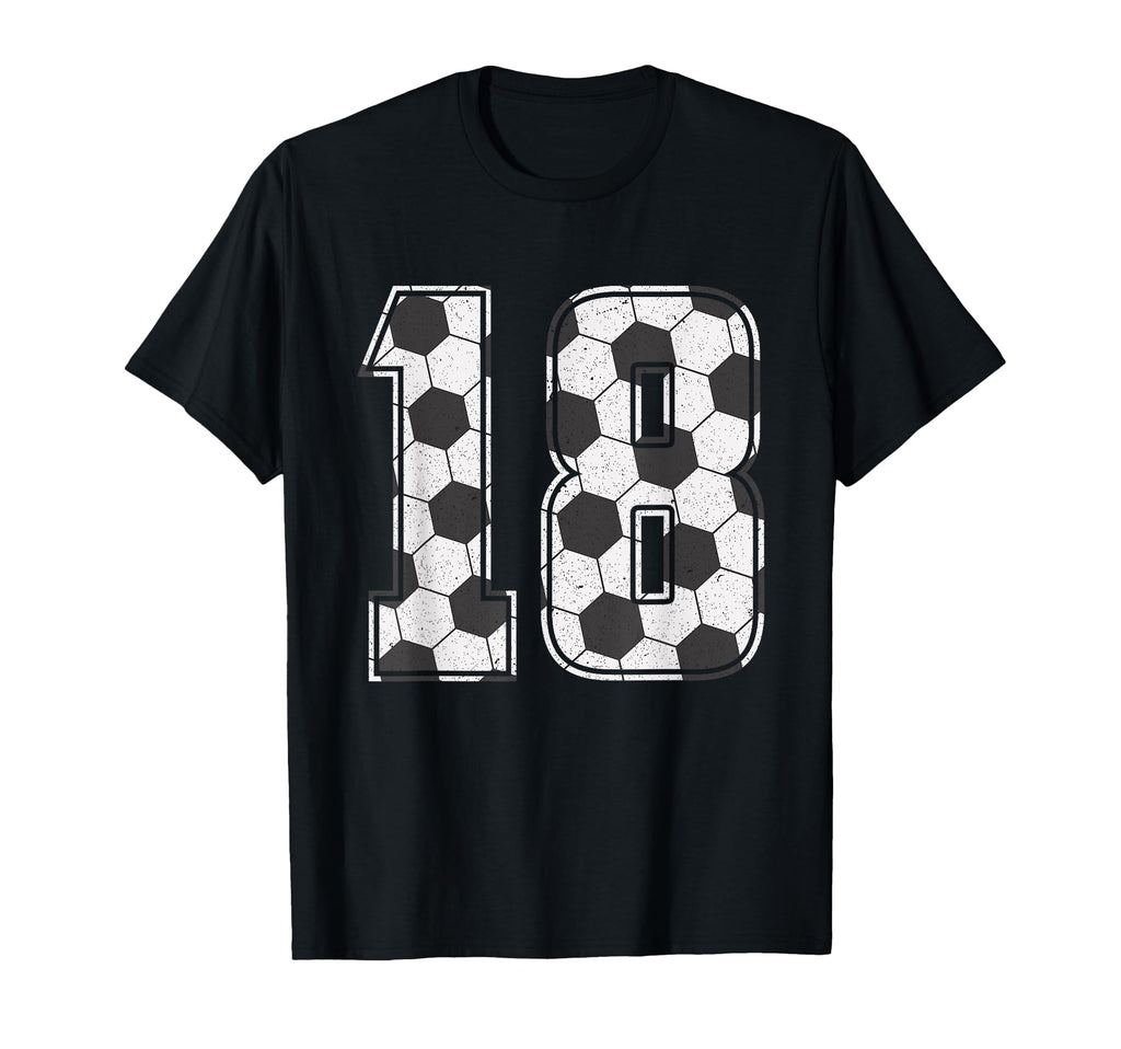 Soccer Player Number 18 Eighteen T-Shirt - Fun Novelty Design Men Women - T-Shirt, Sweatshirt, Hoodie