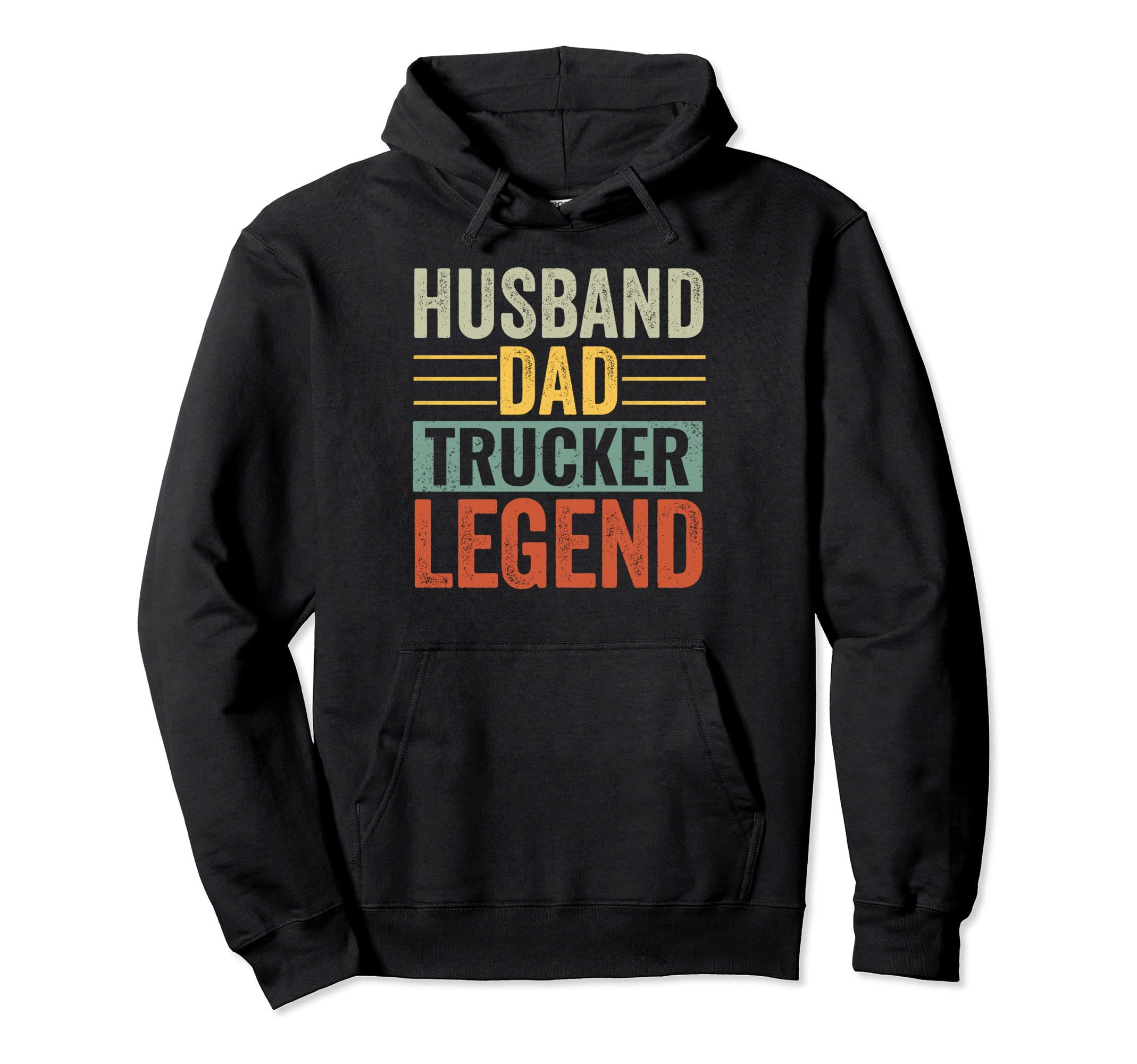 Husband Dad Trucker Legend Truck Driver Hoodie - Unique Graphic for Adults - T-Shirt, Sweatshirt, Hoodie