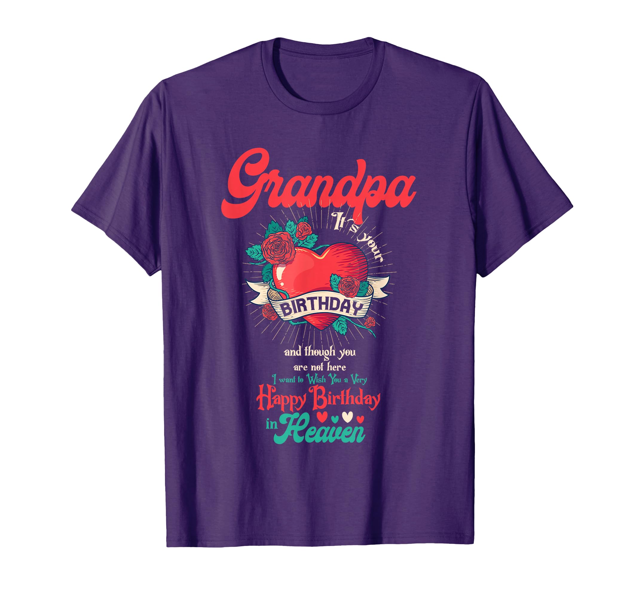 Grandpa Your Birthday Wish You Happy T-Shirt - Unique Graphic Unisex - T-Shirt, Sweatshirt, Hoodie