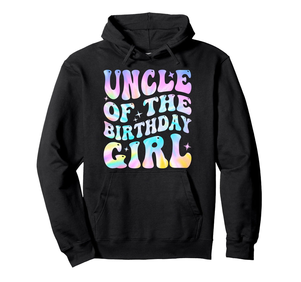 Uncle Birthday Daughter Groovy Dad Hoodie - Streetwear Style Men Women - T-Shirt, Sweatshirt, Hoodie