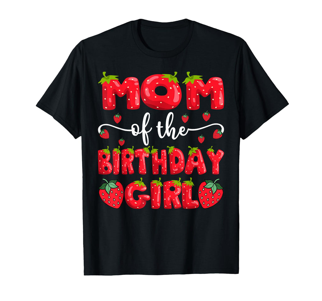 Mom Birthday Strawberry Family T-Shirt - Aesthetic Graphic for Adults - T-Shirt, Sweatshirt, Hoodie