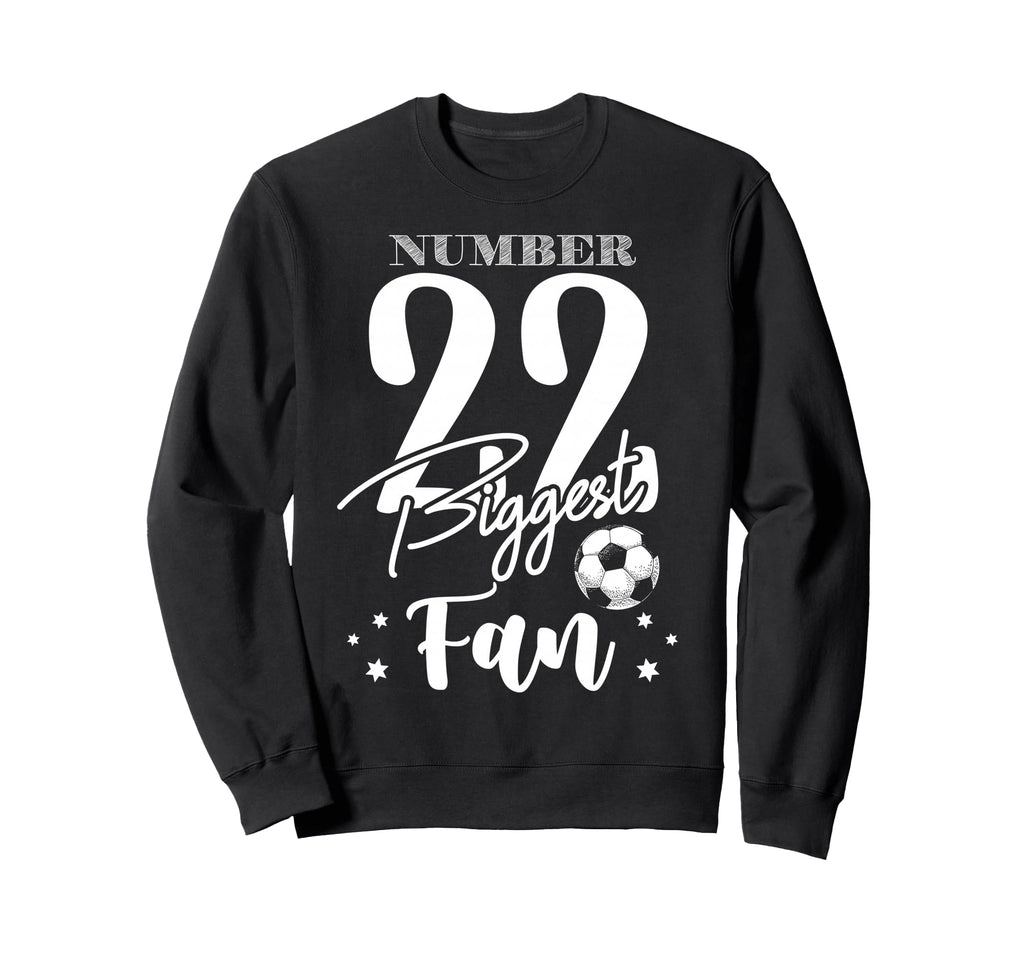 Number 22 Biggest Fan Soccer Sweatshirt - Aesthetic Graphic for Adults - T-Shirt, Sweatshirt, Hoodie