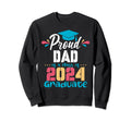 Proud Dad Class 2024 Graduate 2024 Sweatshirt - Trendy Graphic Unisex - T-Shirt, Sweatshirt, Hoodie