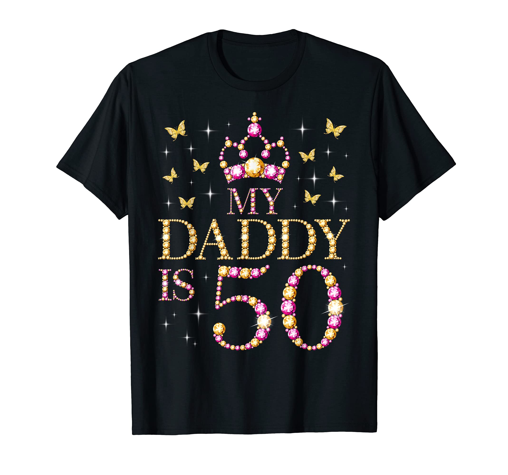 My Daddy Is 50 Years Old 50Th Fathers T-Shirt - Unique Graphic Unisex - T-Shirt, Sweatshirt, Hoodie