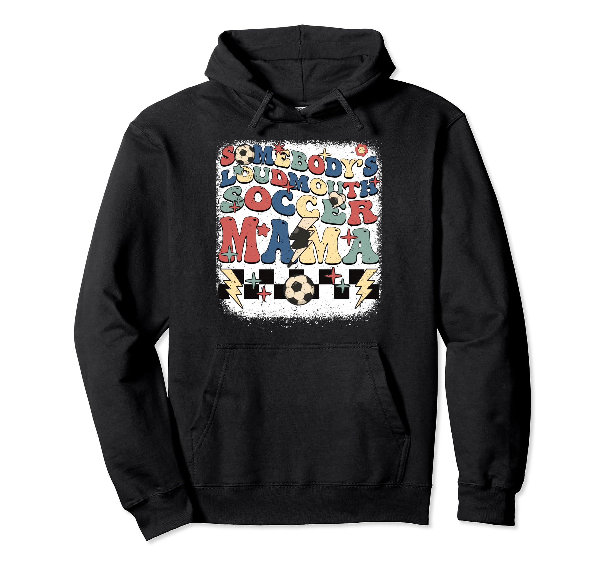 Somebody Loudmouth Mama Soccer Cheering Hoodie - Streetwear Style Unisex - T-Shirt, Sweatshirt, Hoodie