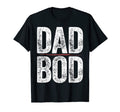 Mens Dad Bod Funny Dad Gifts Daddy Pun T-Shirt - Novelty Apparel Men Women - T-Shirt, Sweatshirt, Hoodie