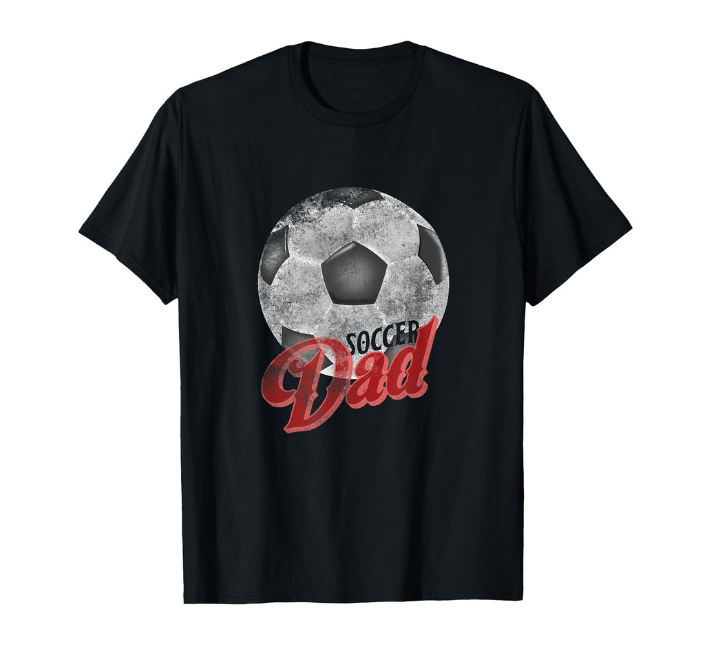 Soccer Dad Ball Goal Gift Football T-Shirt - Unique Graphic Unisex - T-Shirt, Sweatshirt, Hoodie