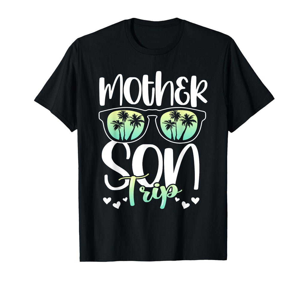 Mother Son Trip Mothers Day Mom T-Shirt - Casual Everyday Wear for Adults - T-Shirt, Sweatshirt, Hoodie