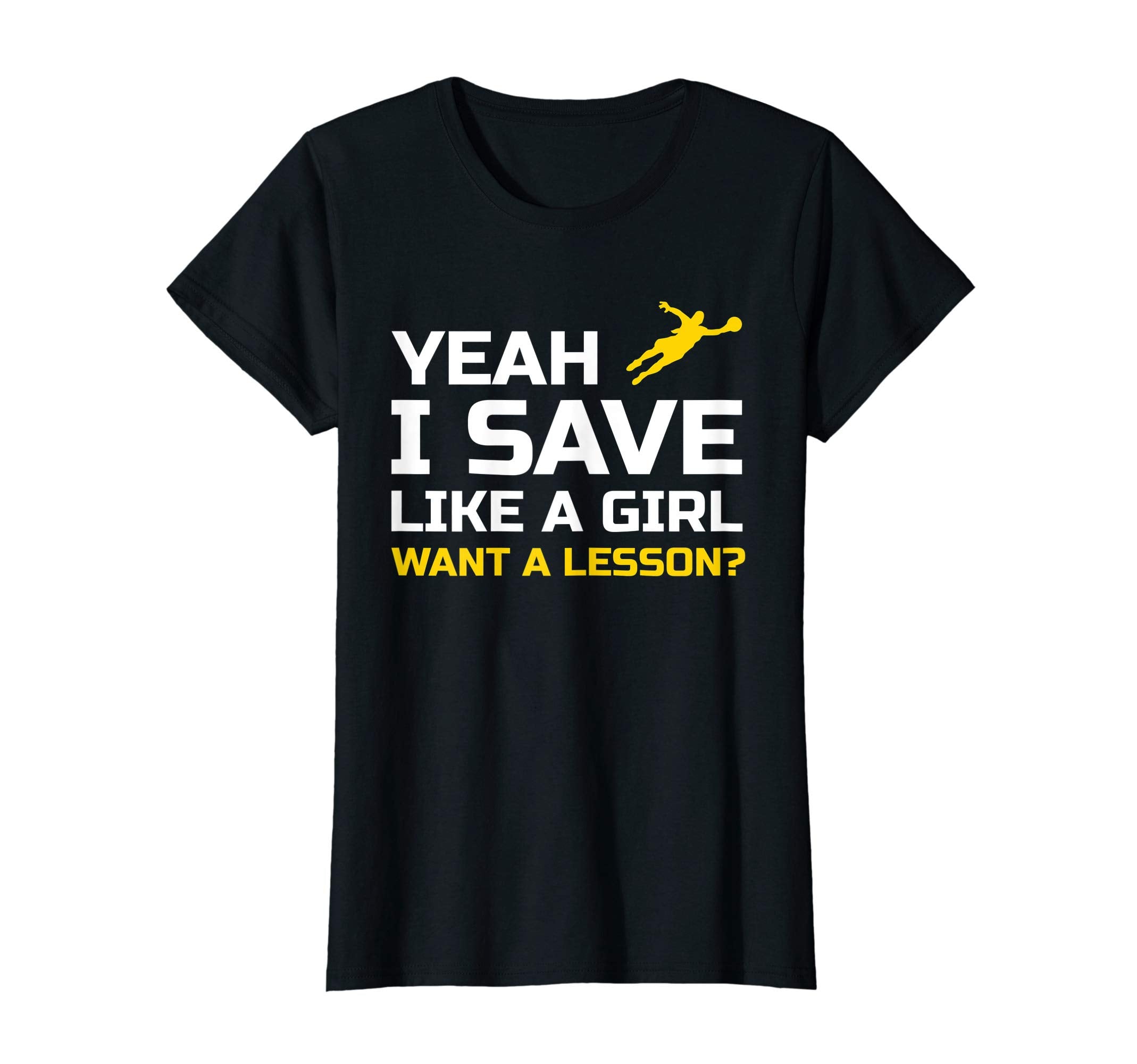 Yeah I Save Like Want Lesson Soccer T-Shirt - Novelty Apparel Men Women - T-Shirt, Sweatshirt, Hoodie