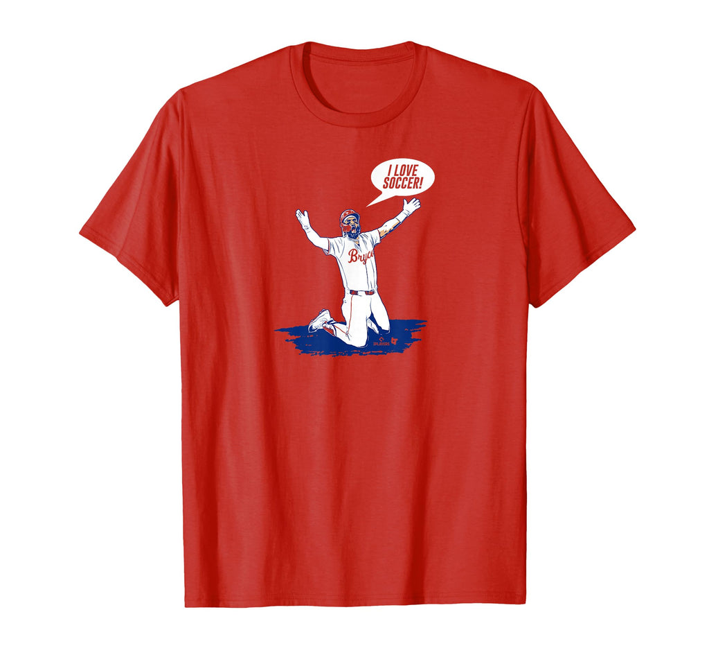 Bryce Harper I Love Soccer Philadelphia T-Shirt - Unique Graphic Men Women - T-Shirt, Sweatshirt, Hoodie