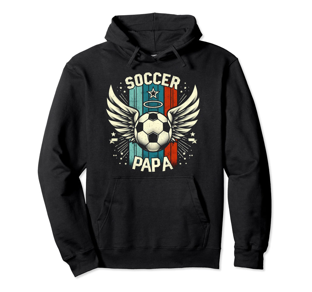 Soccer Papa Family Matching Dad Fathers Day Hoodie - Unique Graphic Unisex - T-Shirt, Sweatshirt, Hoodie