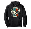 Soccer Papa Family Matching Dad Fathers Day Hoodie - Unique Graphic Unisex - T-Shirt, Sweatshirt, Hoodie
