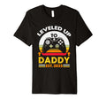 Leveled Up To Daddy 2025 Promoted To T-Shirt - Trendy Graphic Men Women - T-Shirt, Sweatshirt, Hoodie