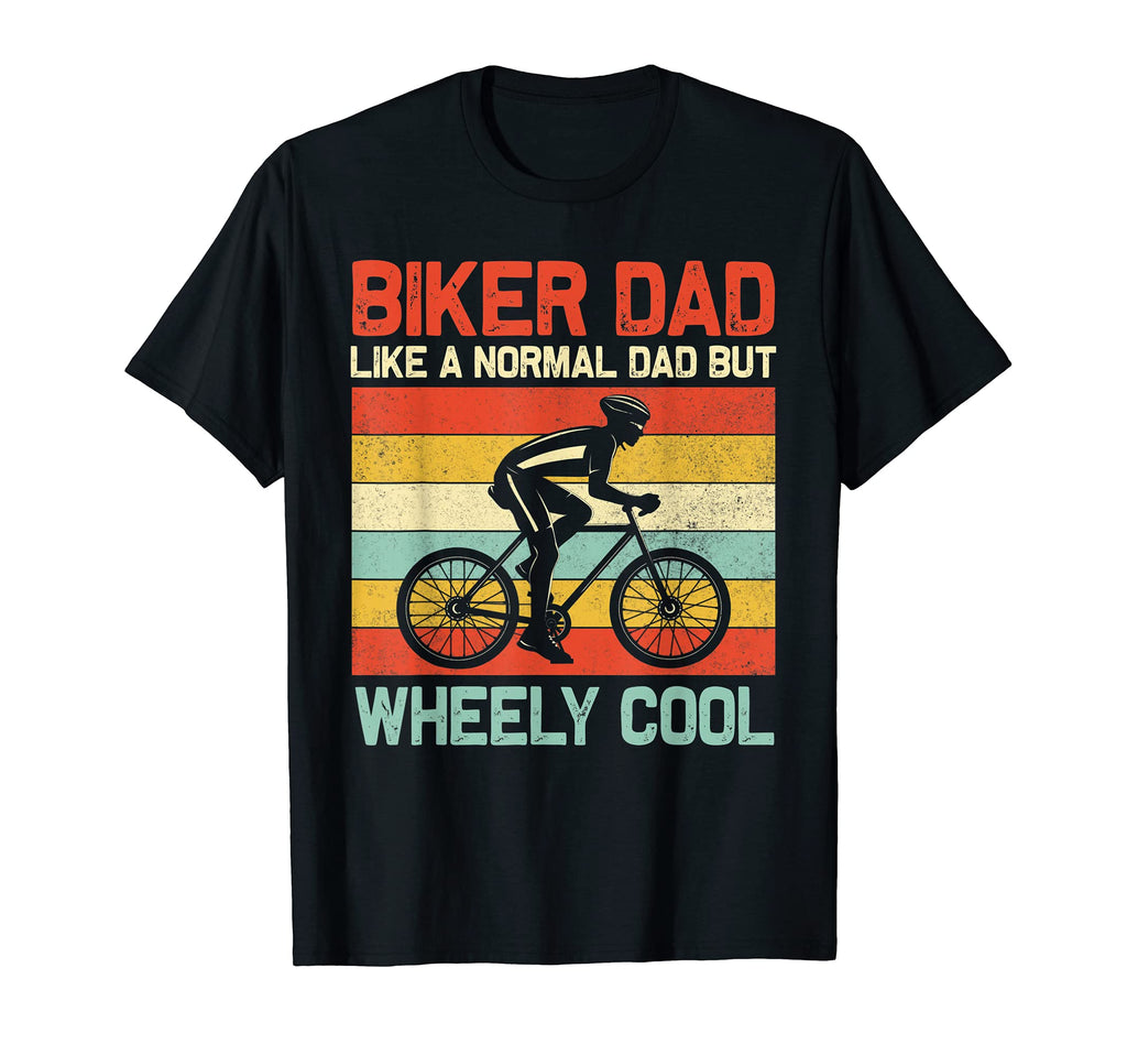 Im Biker Dad Fathers Day Wheely Cooler T-Shirt - Streetwear Style Unisex - T-Shirt, Sweatshirt, Hoodie