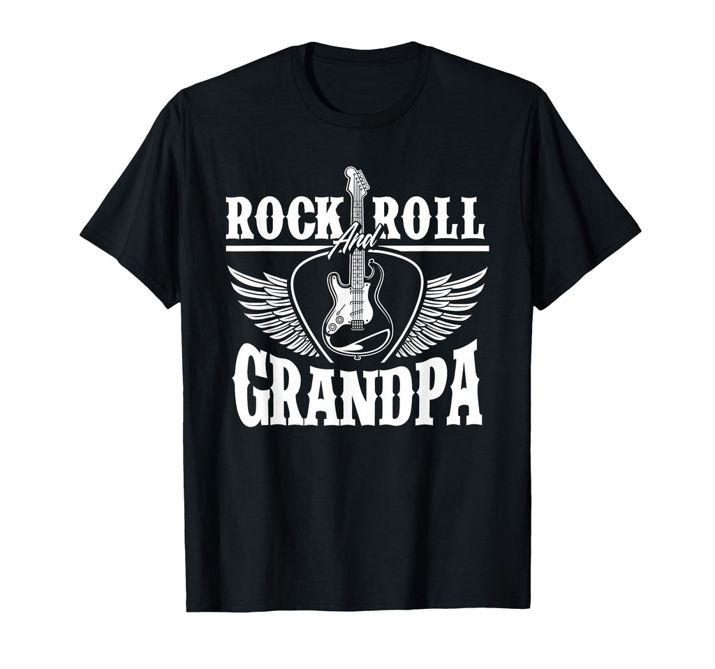 Rock And Roll Grandpa Funny T-Shirt - Novelty Apparel Men Women - T-Shirt, Sweatshirt, Hoodie